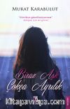 Biraz Aşk, Çokça Ayrılık