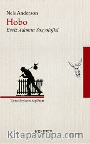 Hobo <br /> Evsiz Adamın Sosyolojisi