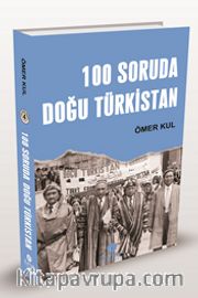 100 Soruda Doğu Türkistan 