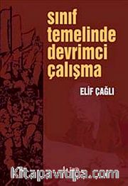 Sınıf Temelinde Devrimci Çalışma