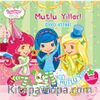 Çilek Kız / Mutlu Yıllar Öykü Kitabı