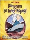 Dünyanın En Tuhaf Köpeği
