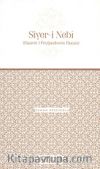 Siyer-i Nebi (Hazret-i Peygamberin Hayatı)