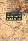 İslam Hukukunda Temel Hak ve Hürriyetler