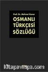 Osmanlı Türkçesi Sözlüğü (2 Cilt)
