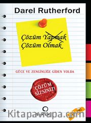 Çözüm Yapmak Çözüm Olmak