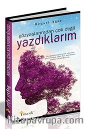 Gözyaşlarımdan Çok Değil Yazdıklarım