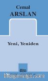 Yeni, Yeniden