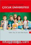 Türkiye ve Dünya'da Çocuk Üniversitesi Uygulamaları