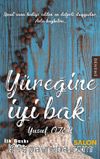 Yüreğine İyi Bak