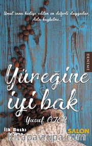 Yüreğine İyi Bak