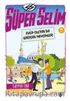 Süper Selim 5 / Eyüp Sultan'da Karışan Mevsimler