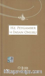 Hz. Peygamber ve İnsan Onuru