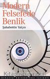 Modern Felsefede Benlik