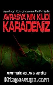 Avrasya'nın Kilidi Karadeniz