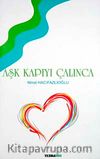 Aşk Kapıyı Çalınca