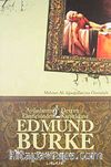 Edmund Burke & Aydınlanma-Devrim Eleştirisinden Karşıtlığına