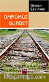 Ömrümüz Gurbet