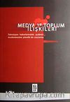 Medya ve Toplum İlişkileri