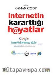 İnternetin Kararttığı Hayatlar