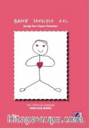 Bana Sevgiyle Gel