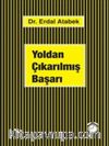 Yoldan Çıkarılmış Başarı