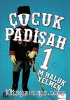 Çocuk Padişah 1