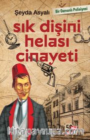 Sık Dişini Helası Cinayeti