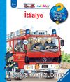 İtfaiye / Neden, Niçin, Nasıl? Serisi