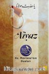 Niyaz & Hz. Mevlana’nın Duaları