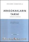Arasokakların Tarihi & Hatıralar ve Hatıratlar
