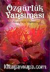 Özgürlük Yansıması