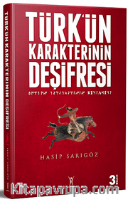 Türk'ün Karakterinin Deşifresi