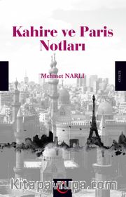 Kahire ve Paris Notları