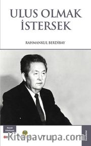 Ulus Olmak İstersek