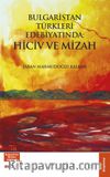 Bulgaristan Türkleri Edebiyatinda Hiciv ve Mizah