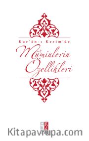 Kur'an-ı Kerim'de Mü'minlerin Özellikleri