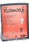 Matematik Serisi - Problem I