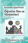 Kuramdan Uygulamaya Öğretim İlke ve Yöntemleri
