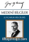 Medeni Bilgiler (Uygarlık Bilgileri)