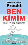 Ben Kimim & Öyleyse Kaç Kişiyim?