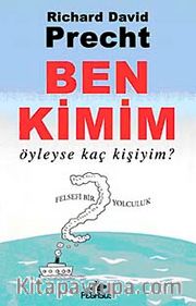 Ben Kimim <br /> Öyleyse Kaç Kişiyim?