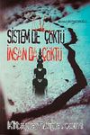 Sistem de Çöktü İnsan da Çöktü