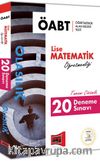2018 ÖABT Olasılık Lise Matematik Öğretmenliği Tamamı Çözümlü 20 Deneme Sınavı
