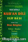 Tecvitli Kur'an Dili Elif Ba'sı & A'dan Z'ye Dini Bilgiler
