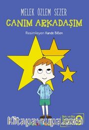 Canım Arkadaşım / Ben ve Biz Değerler Serisi 9