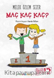 Maç Kaç Kaç? / Ben ve Biz Değerler Serisi -12
