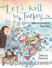 Let's Roll in Turkey <br /> Türkiye'yi Geziyoruz