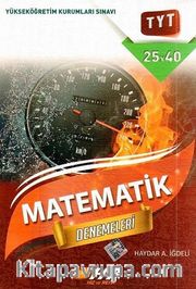 YKS 1. Oturum TYT Matematik Denemeleri 25x40
