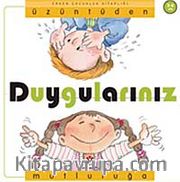 Üzüntüden Mutluluğa Duygularınız